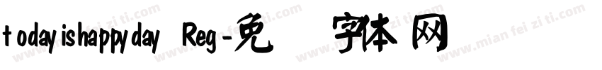 todayishappyday Reg字体转换